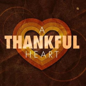 The Rewards of a Grateful Heart — Son-Rise Christian Church, Marshfield, MO